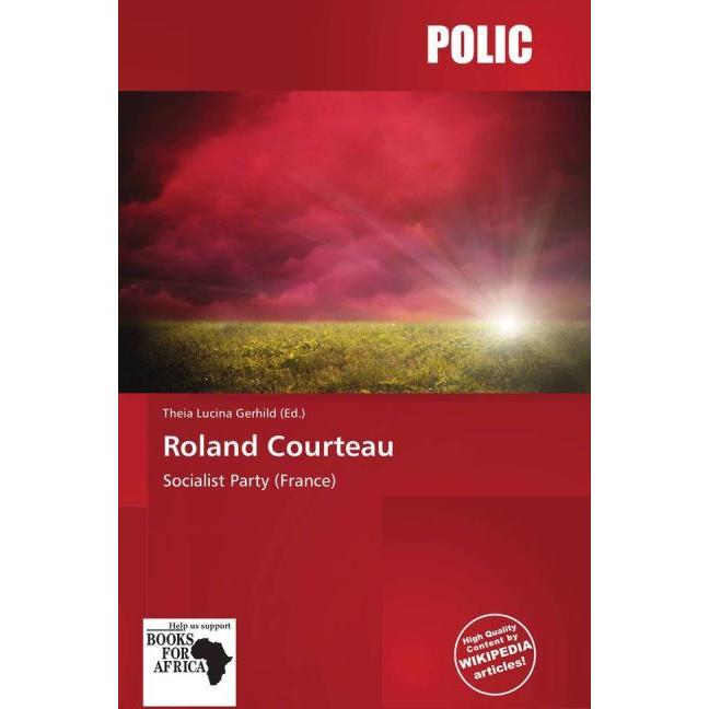 Roland Courteau, Fachbücher von Theia Lucina Gerhild