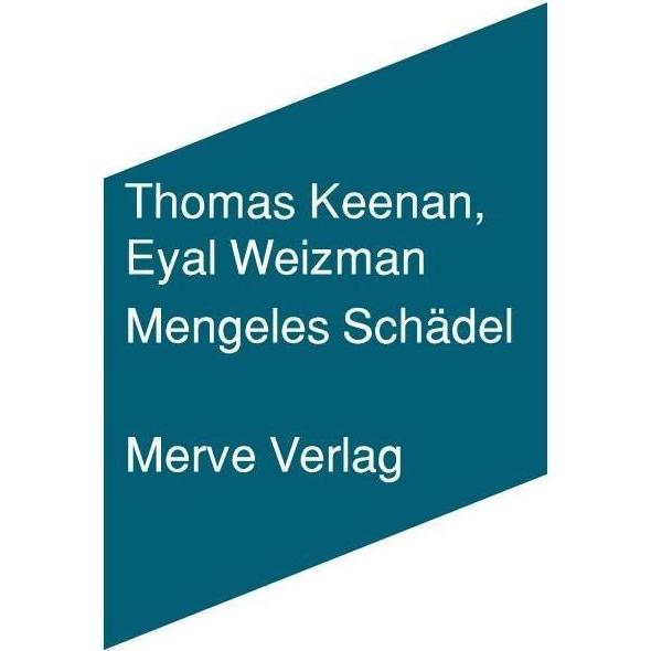 Thumbnail - Mengeles Schädel, Fachbücher von Thomas Keenan, Eyal Weizman