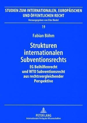 Energie-Label Strukturen internationalen Subventionsrechts (Deutsch, Fabian Böhm, 2007)