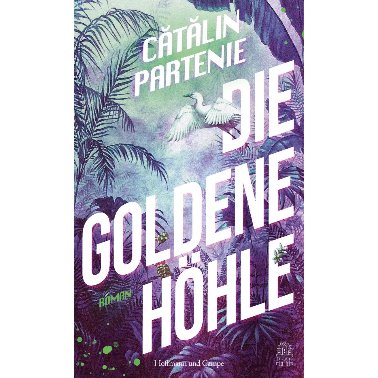 Die Goldene Höhle, Belletristik von Eike Schönfeld, Catalin Partenie