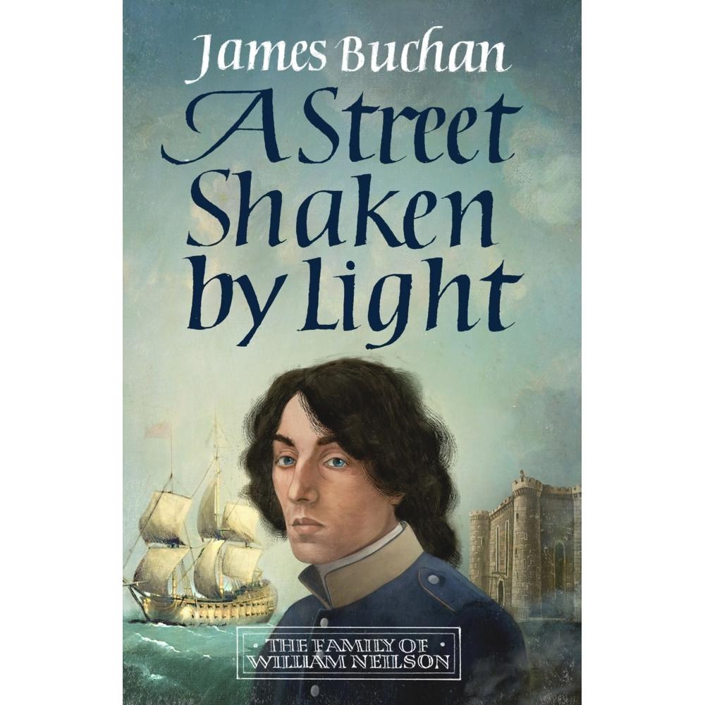 Buchan:A Street Shaken by Light, Belletristik von James Buchan
