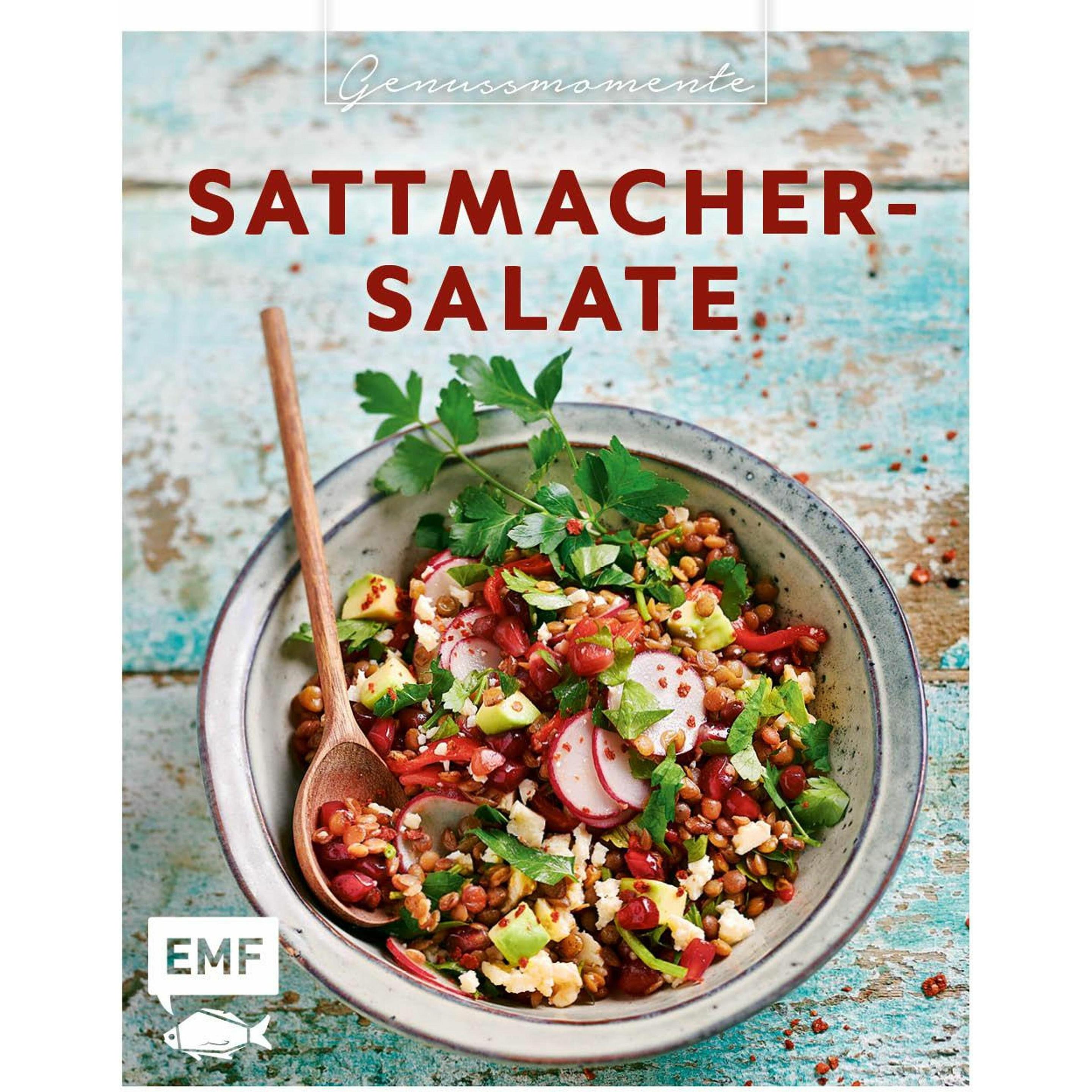 Genussmomente: Sattmacher-Salate, Ratgeber von Michael Fischer