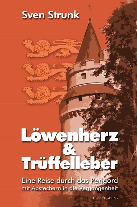 Produktbild Löwenherz und Trüffelleber (Deutsch, Sven Strunk, 2019)