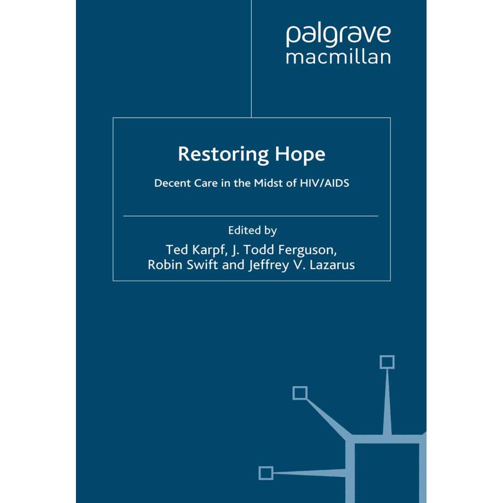 Restoring Hope, Fachbücher von R. Swift, J. Lazarus, T. Karpf, T. Ferguson