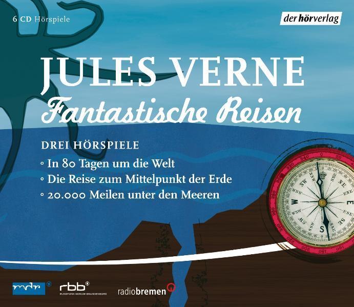 Produktbild Fantastische Reisen. Drei Hörspiele (Jules Verne, Wolfgang Pampel, Anna Maria Mühe, Axel Milberg, Peter Groeger, Deutsch)