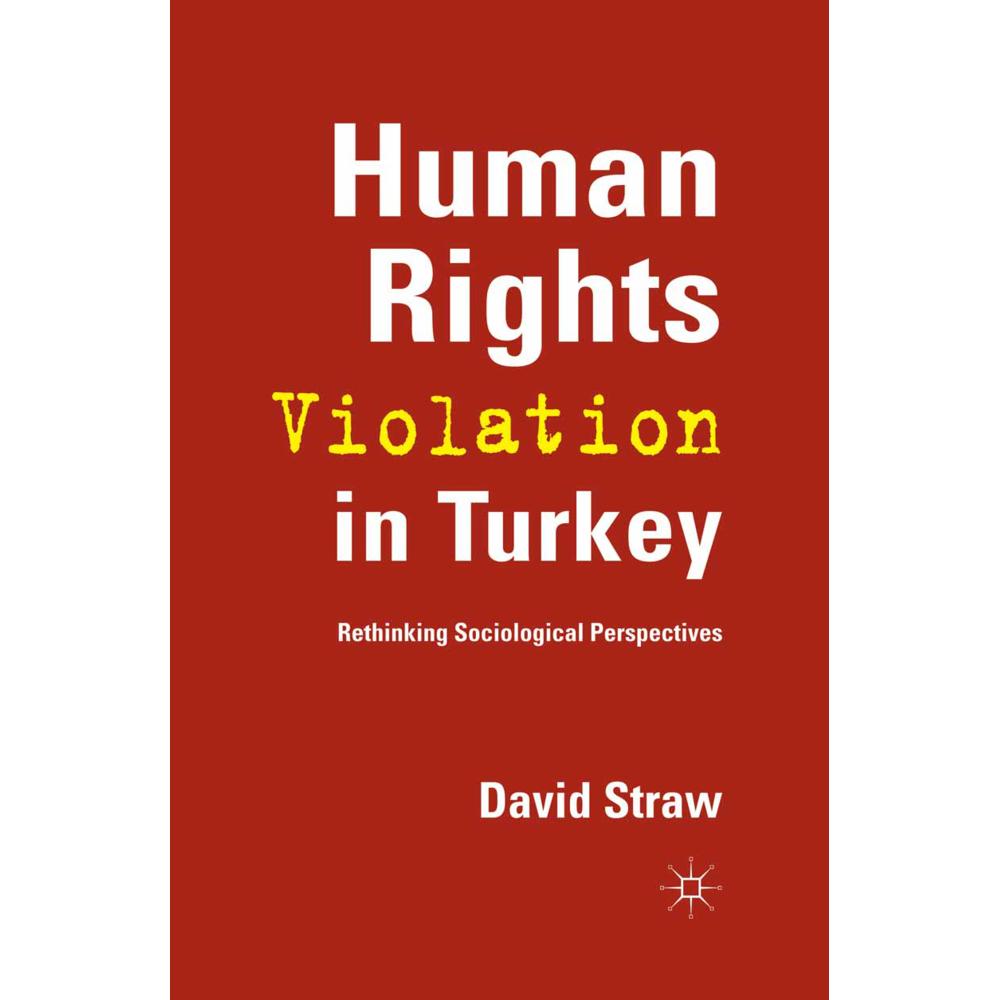 Human Rights Violation in Turkey, Fachbücher von D. Straw