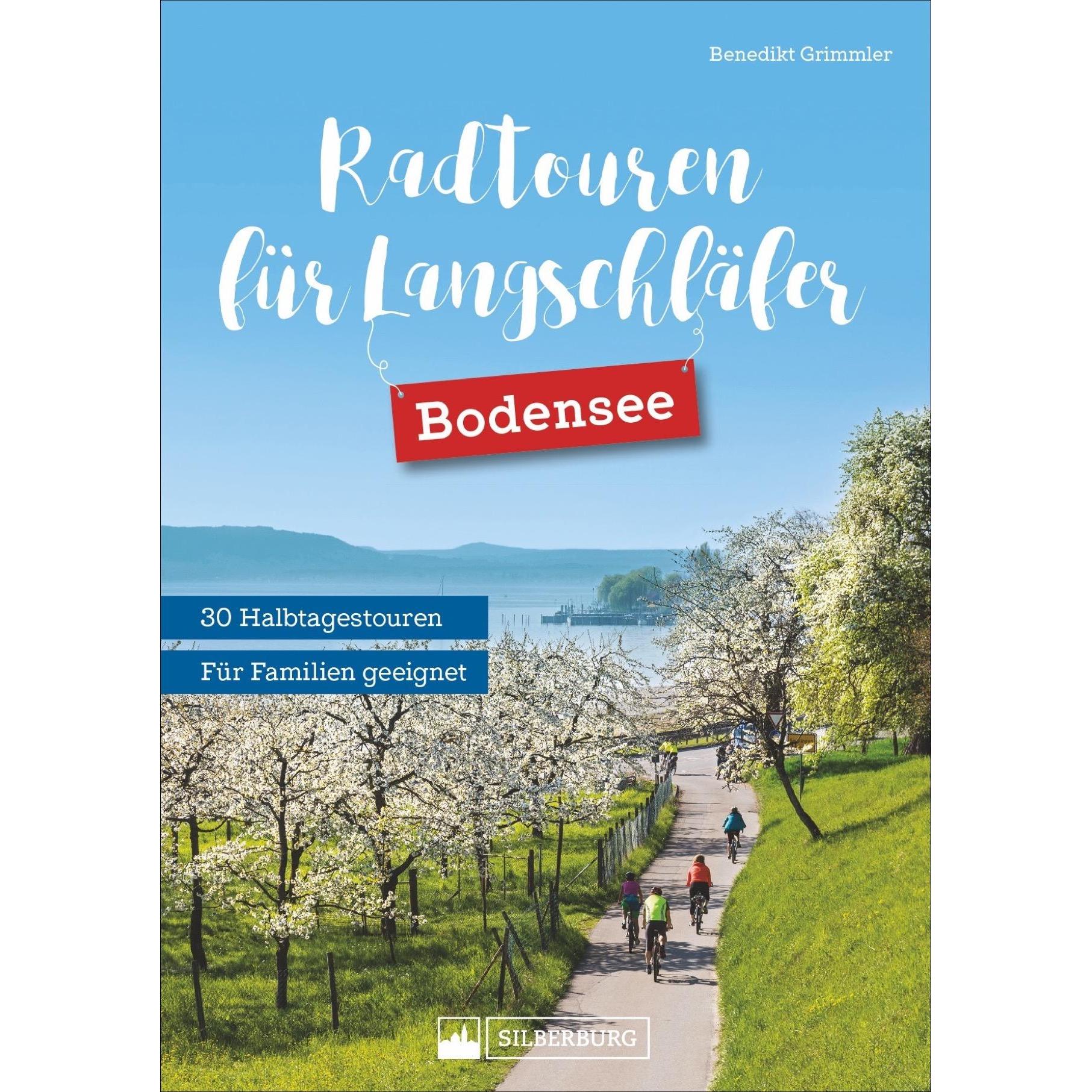 Radtouren für Langschläfer Bodensee, Ratgeber von Benedikt Grimmler
