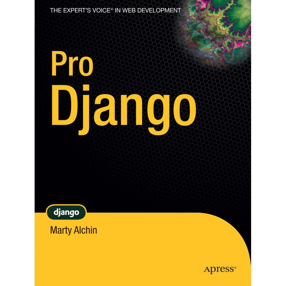 Pro Django, Fachbücher von Marty Alchin