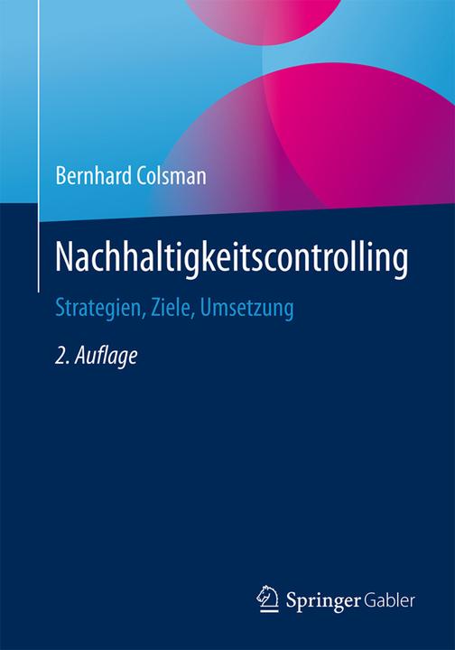 Produktbild Nachhaltigkeitscontrolling (Deutsch, Bernhard Colsman, 2016)