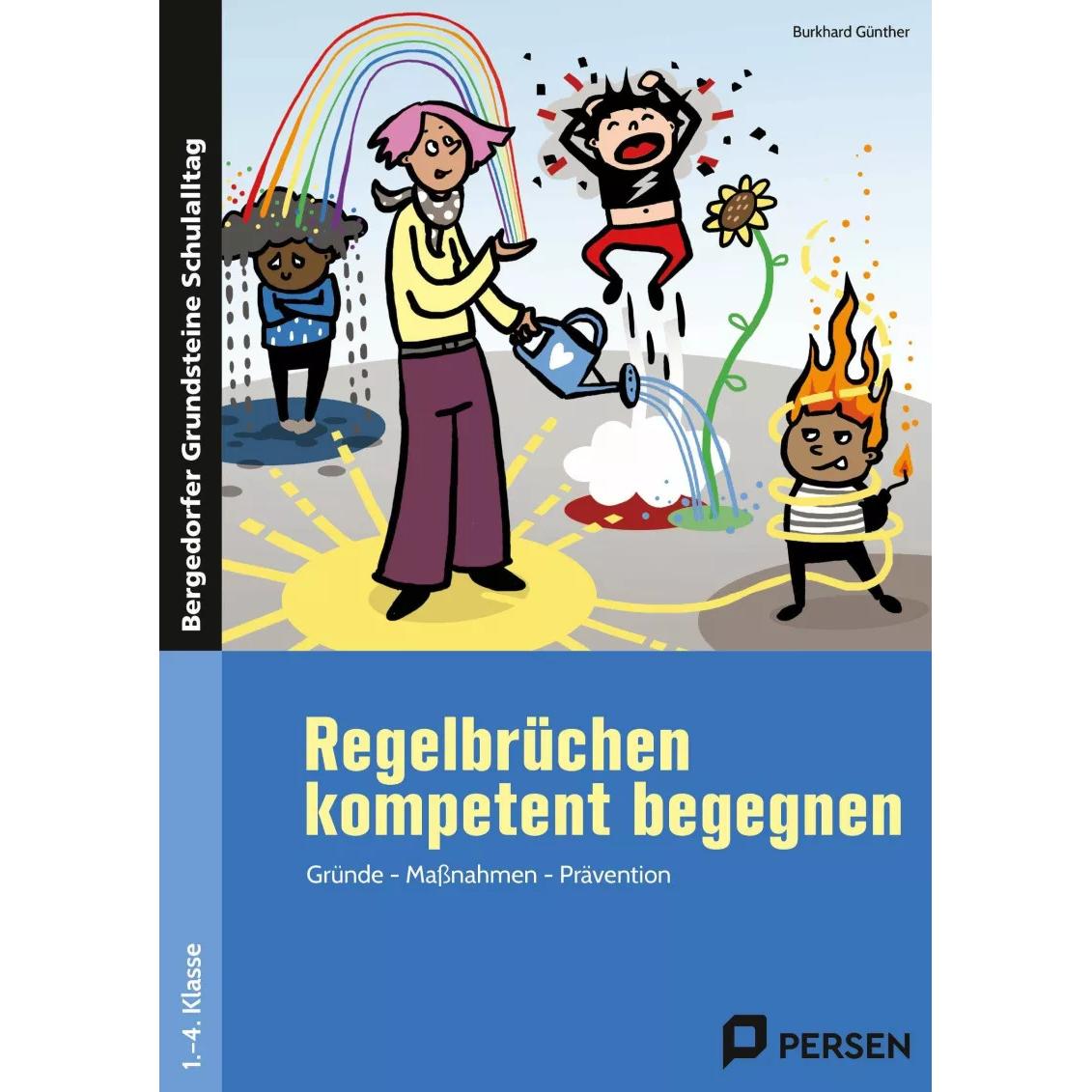 Regelbrüchen kompetent begegnen, Fachbücher von Burkhard Günther