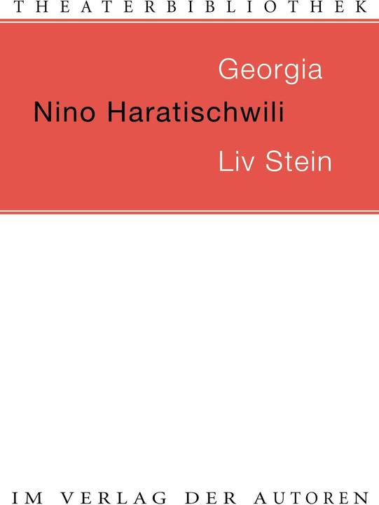 Produktbild Georgia / Liv Stein (Deutsch, Nino Haratischwili, 2009)