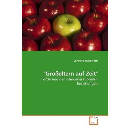 Grosseltern auf Zeit, Fachbücher von Christine Wunderlich