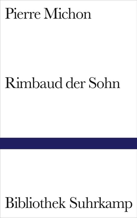 Produktbild Rimbaud der Sohn (Deutsch, Pierre Michon, 2008)