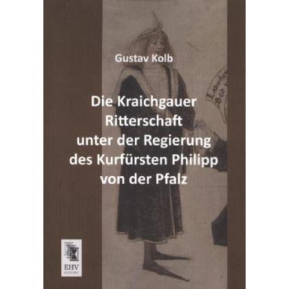 Die Kraichgauer Ritterschaft unter der Regierung des Kurfürsten Philipp von der Pfalz, Fachbücher