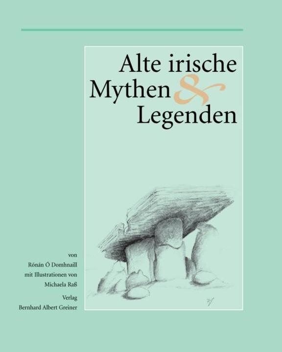 Immagine prodotto Alte irische Mythen und Legenden (Tedesco, Michaela Rass, Ronan O'Domhnaill, 2012)