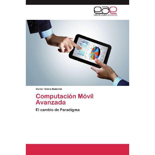 Computación Móvil Avanzada, Fachbücher von Victor Viera Balanta
