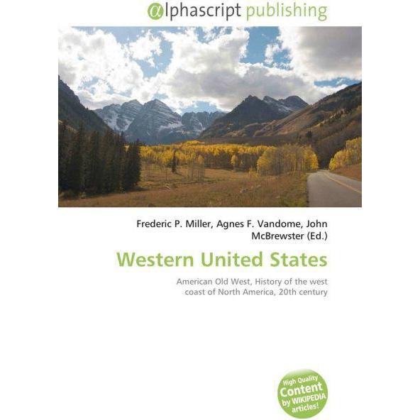 Thumbnail - Western United States, Fachbücher von Agnes F. Vandome, Frederic P. Miller, John McBrewster