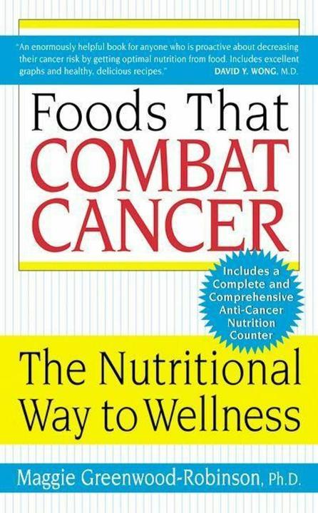 Produktbild Foods That Combat Cancer (Englisch, Maggie Greenwood-Robinson PhD, 2003)