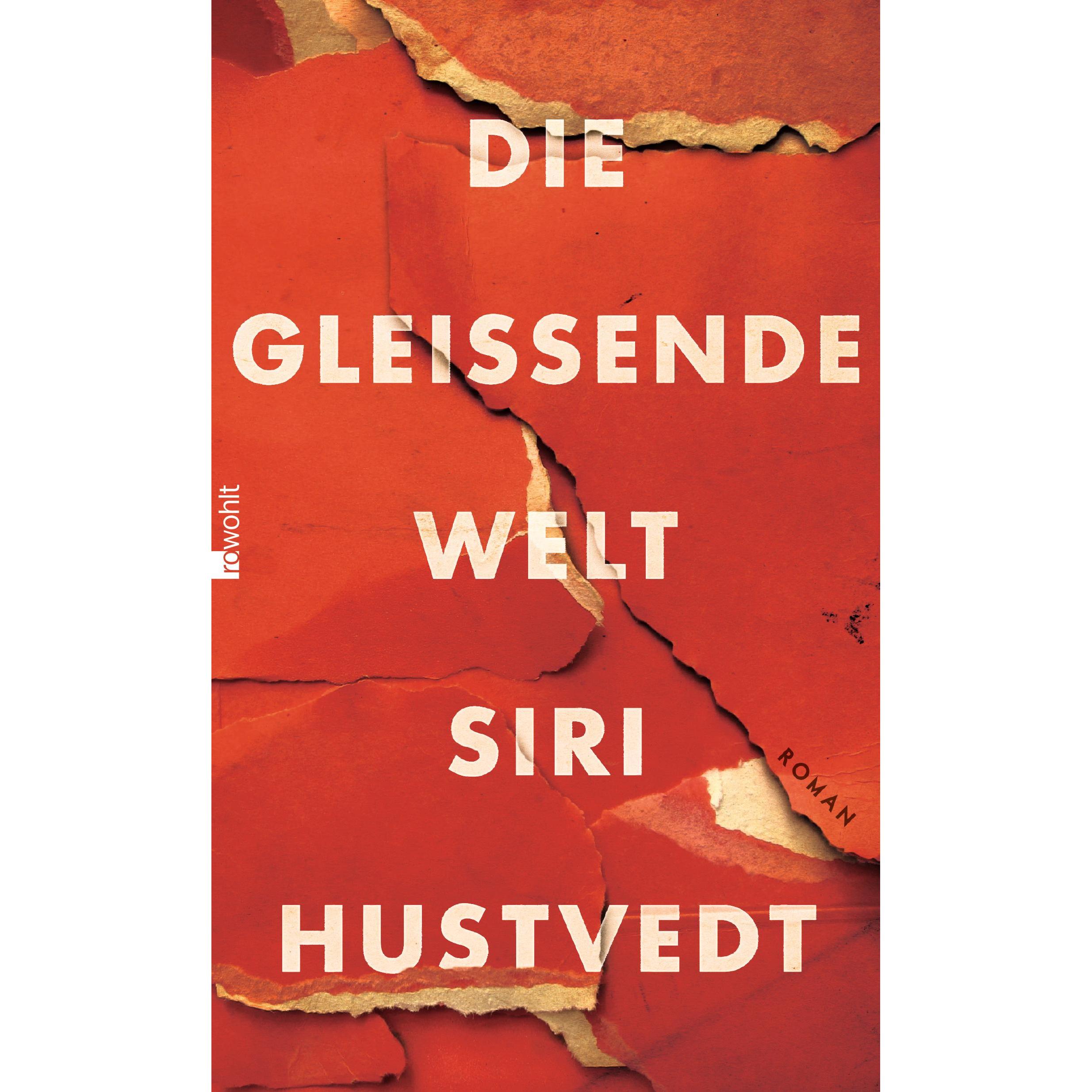 Die gleissende Welt, Belletristik von Siri Hustvedt