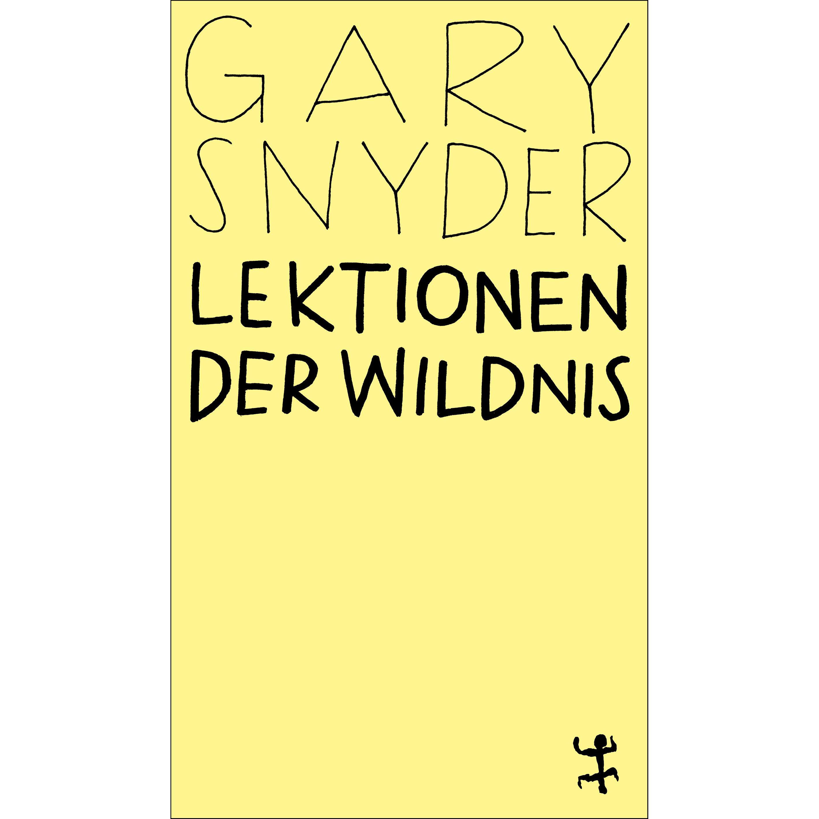 Lektionen der Wildnis, Fachbücher von Gary Snyder