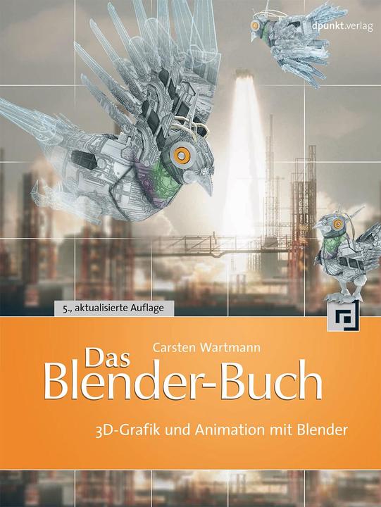 Produktbild Das Blender-Buch (Deutsch, Carsten Wartmann, 2014)
