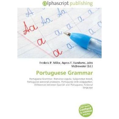 Portuguese Grammar, Fachbücher von Agnes F. Vandome, Frederic P. Miller, John McBrewster