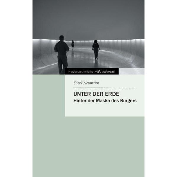 Unter der Erde, Belletristik