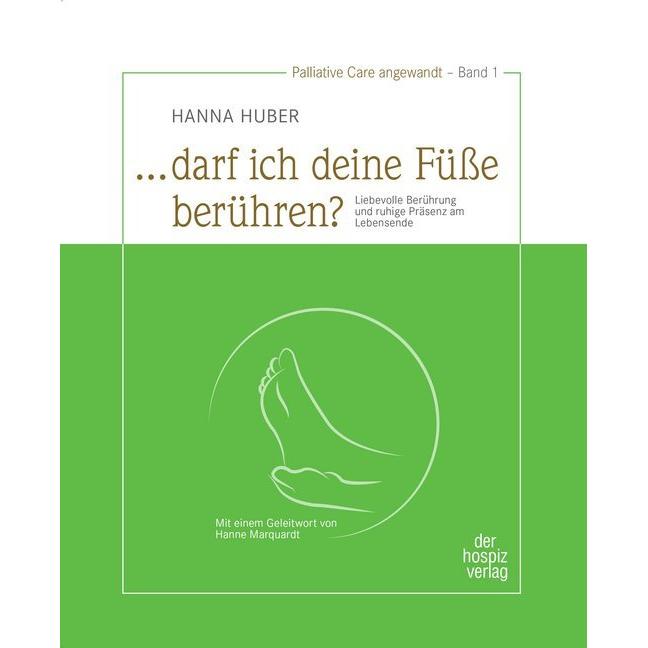 ... darf ich deine Füsse berühren?, Ratgeber von Hanna Huber