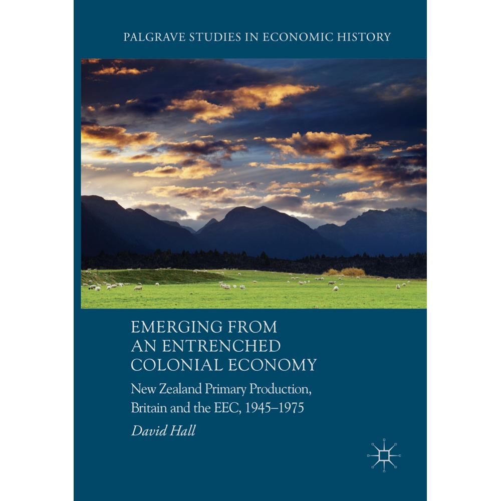 Emerging from an Entrenched Colonial Economy, Fachbücher von David Hall