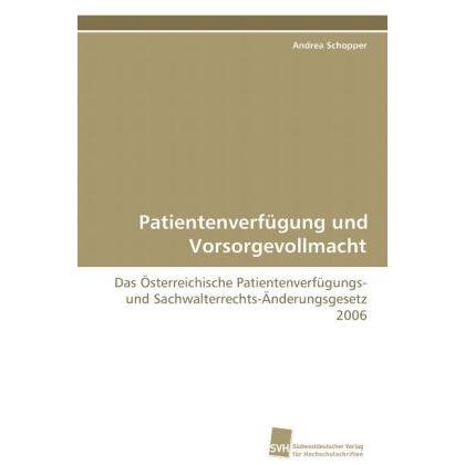 Patientenverfügung und Vorsorgevollmacht, Fachbücher