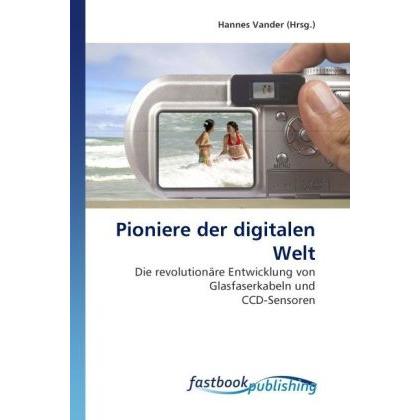 Thumbnail - Pioniere der digitalen Welt, Fachbücher von Hannes Vander