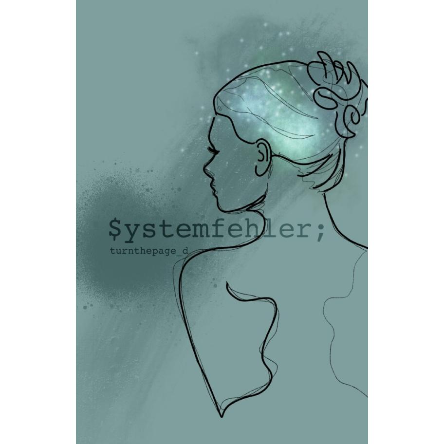 $ystemfehler, Belletristik von turnthepage d