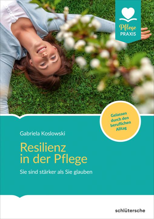 Produktbild Resilienz in der Pflege (Deutsch, Gabriela Koslowski, 2019)