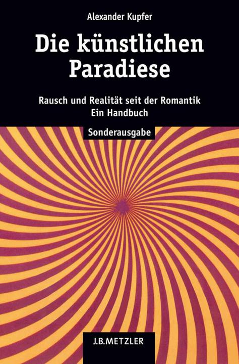 Produktbild Die künstlichen Paradiese (Deutsch, Alexander Kupfer, 2006)