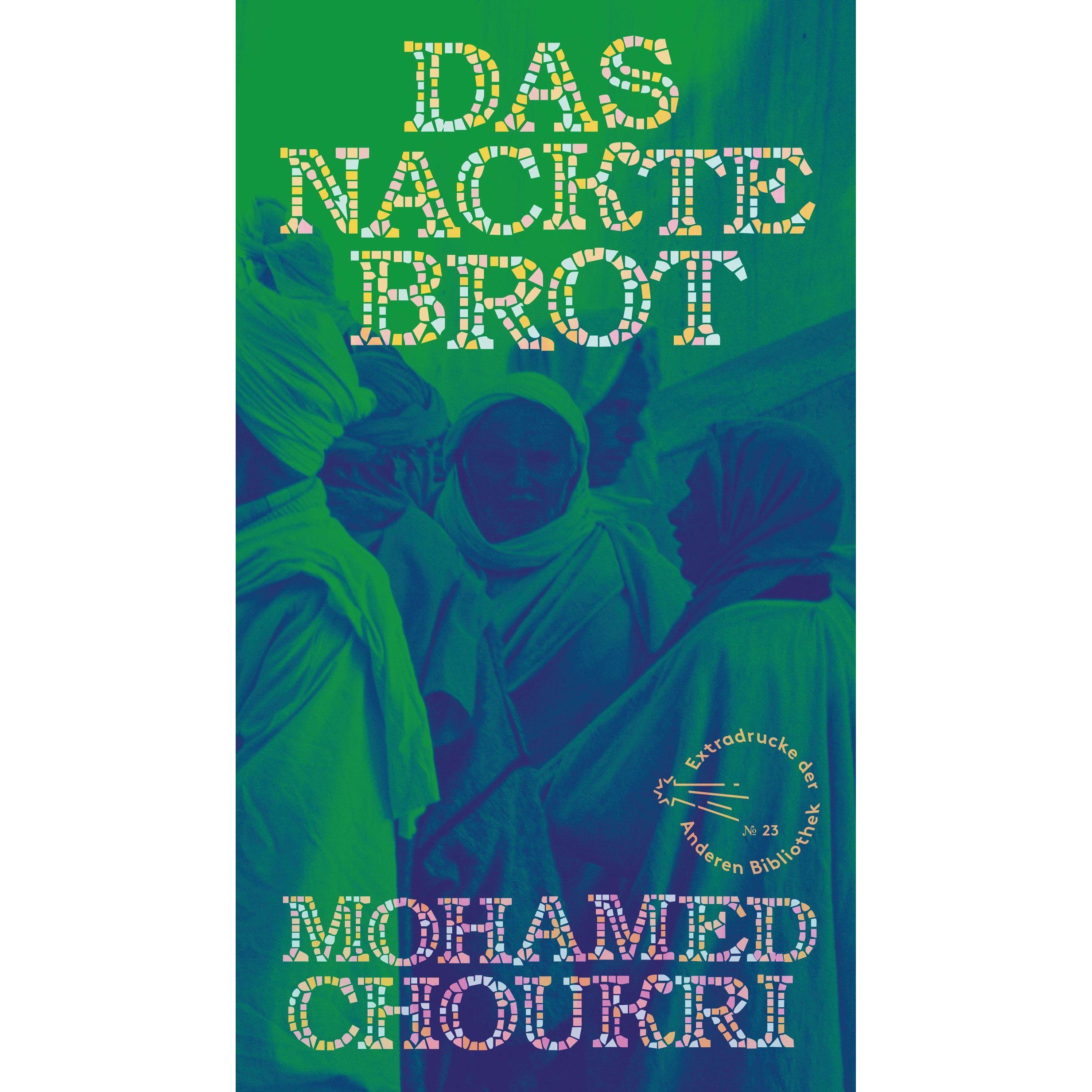 Das nackte Brot, Belletristik von Mohamed Choukri, Georg Brunold, studio hanli