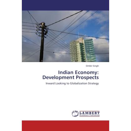 Indian Economy: Development Prospects, Fachbücher von Ombir Singh