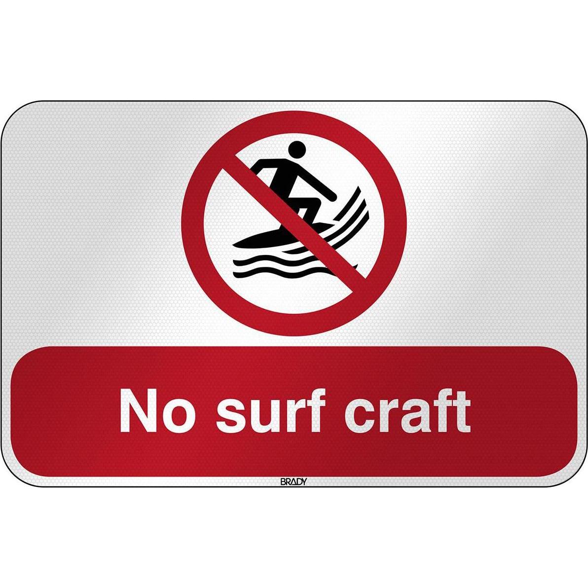 Brady, Sicherheitskennzeichnung, ISO Safety Sign - No surf