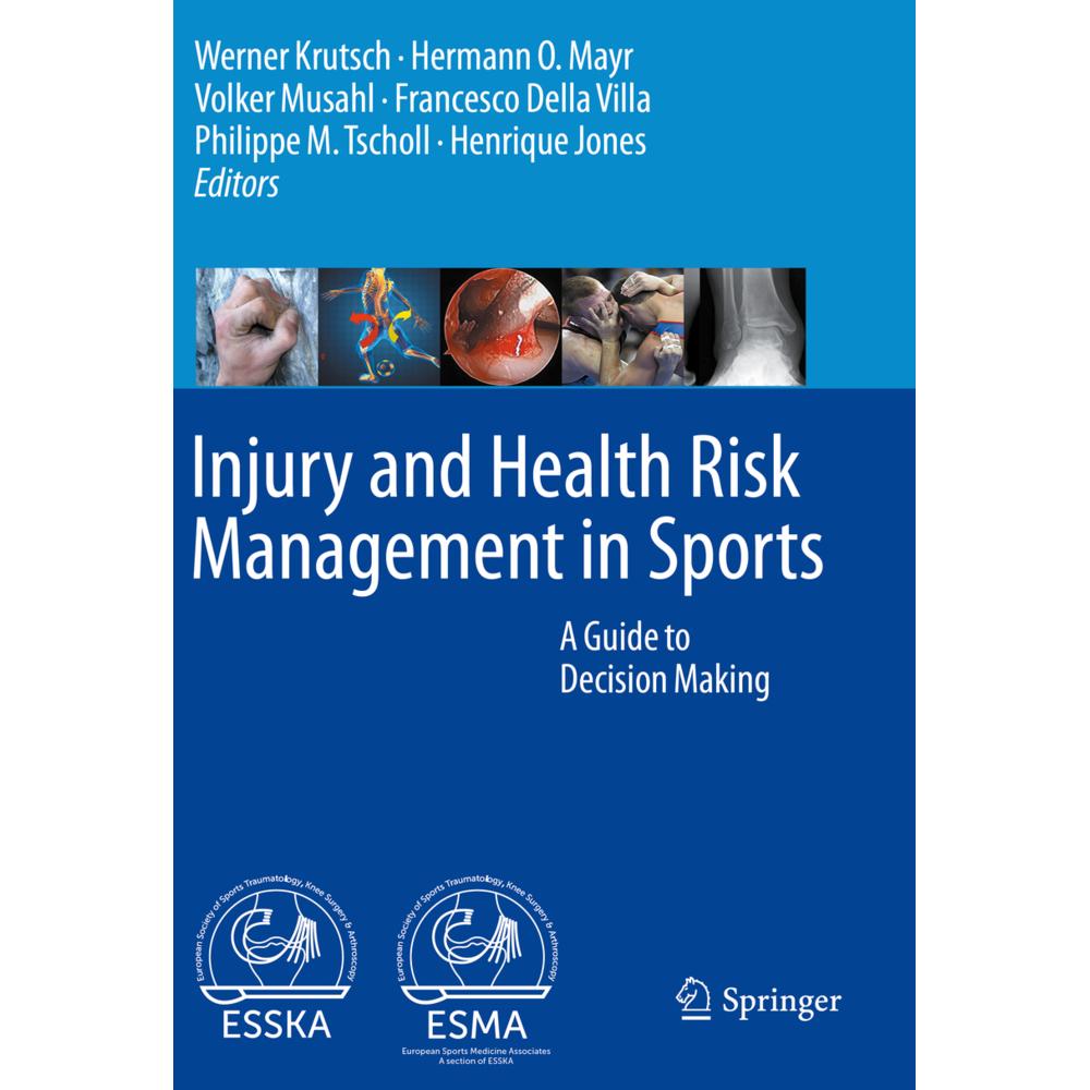 Injury and Health Risk Management in Sports, Fachbücher von Volker Musahl, Henrique Jones, Werner Krutsch, Hermann O. Ma...