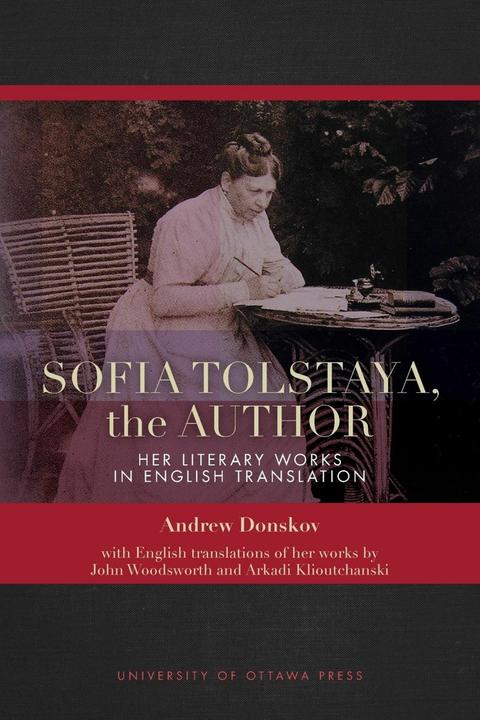 Immagine prodotto Sofia Tolstaya, the Author: Her Literary Works in English Translations (Inglese, Andrew Donskov, 2022)