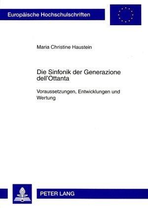 Energie-Label Die Sinfonik der Generazione dell'Ottanta (Deutsch, Maria Christine Haustein, 2008)