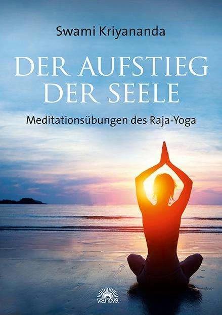 Produktbild Der Aufstieg der Seele (Deutsch, Swami Kriyananda, 2015)
