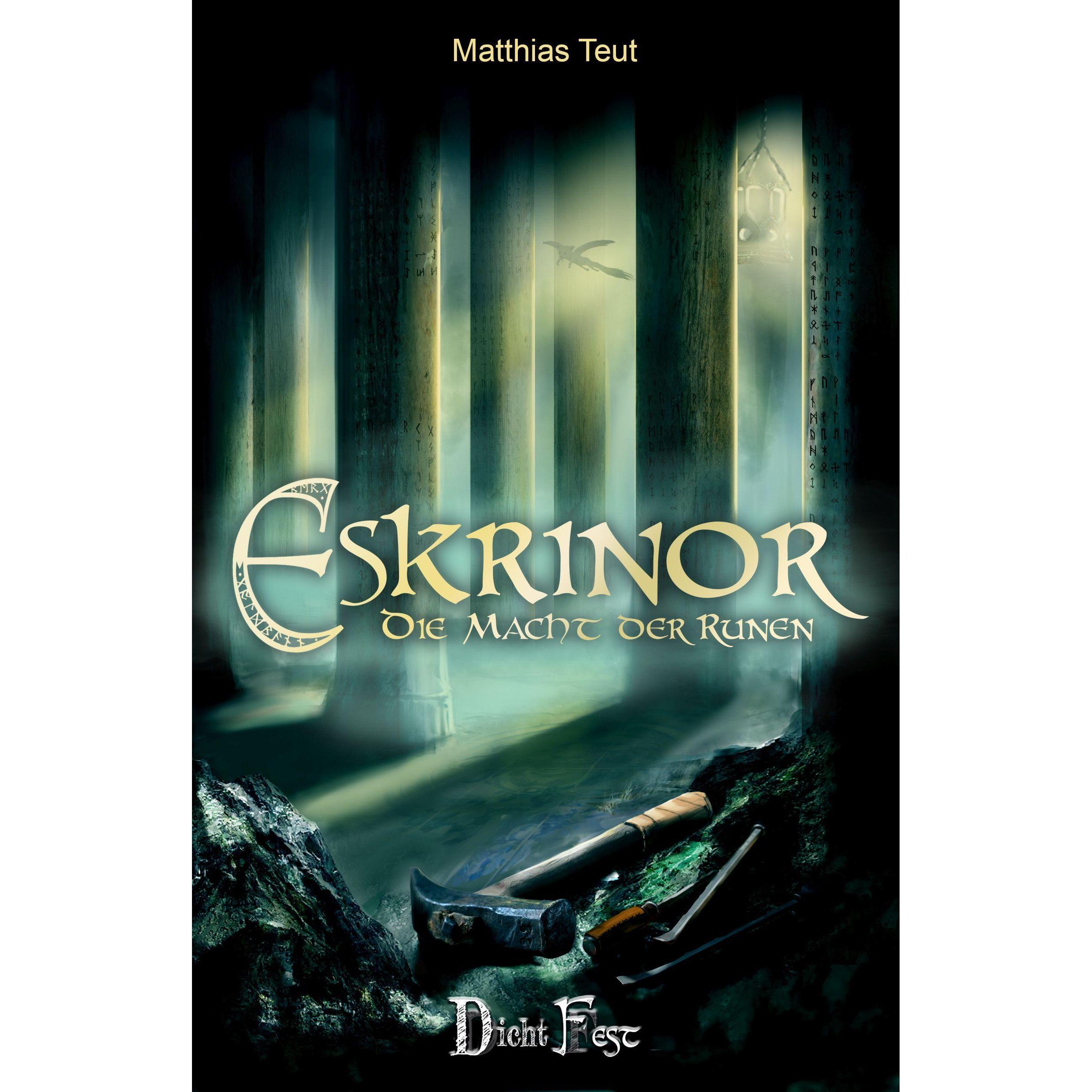 Eskrinor - Die Macht der Runen, Belletristik von Matthias Teut