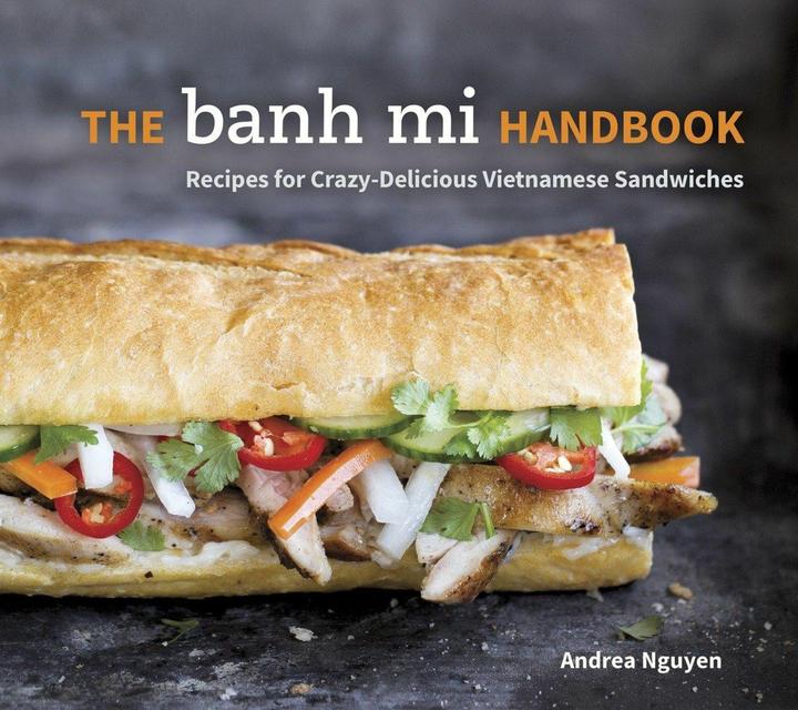 Produktbild The Banh Mi Handbook (Englisch, Andrea Nguyen, 2014)