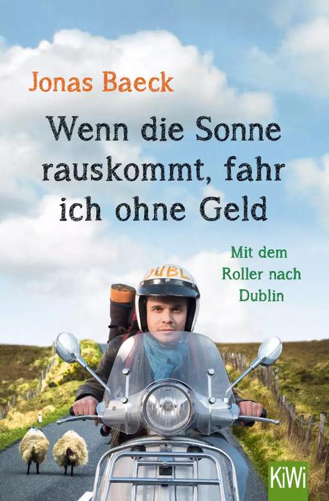 Produktbild Wenn die Sonne rauskommt, fahr ich ohne Geld (Deutsch, Jonas Baeck, 2019)