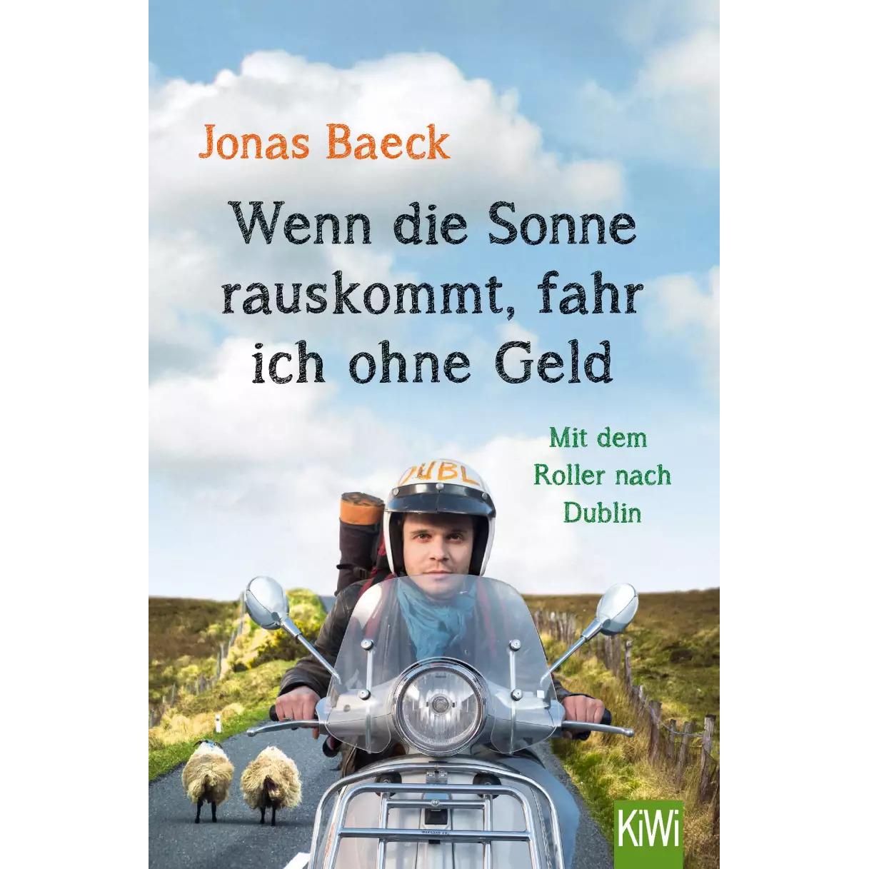 Wenn die Sonne rauskommt, fahr ich ohne Geld, Ratgeber von Jonas Baeck