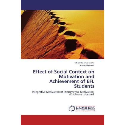 Effect of Social Context on Motivation and Achievement of EFL Students, Fachbücher