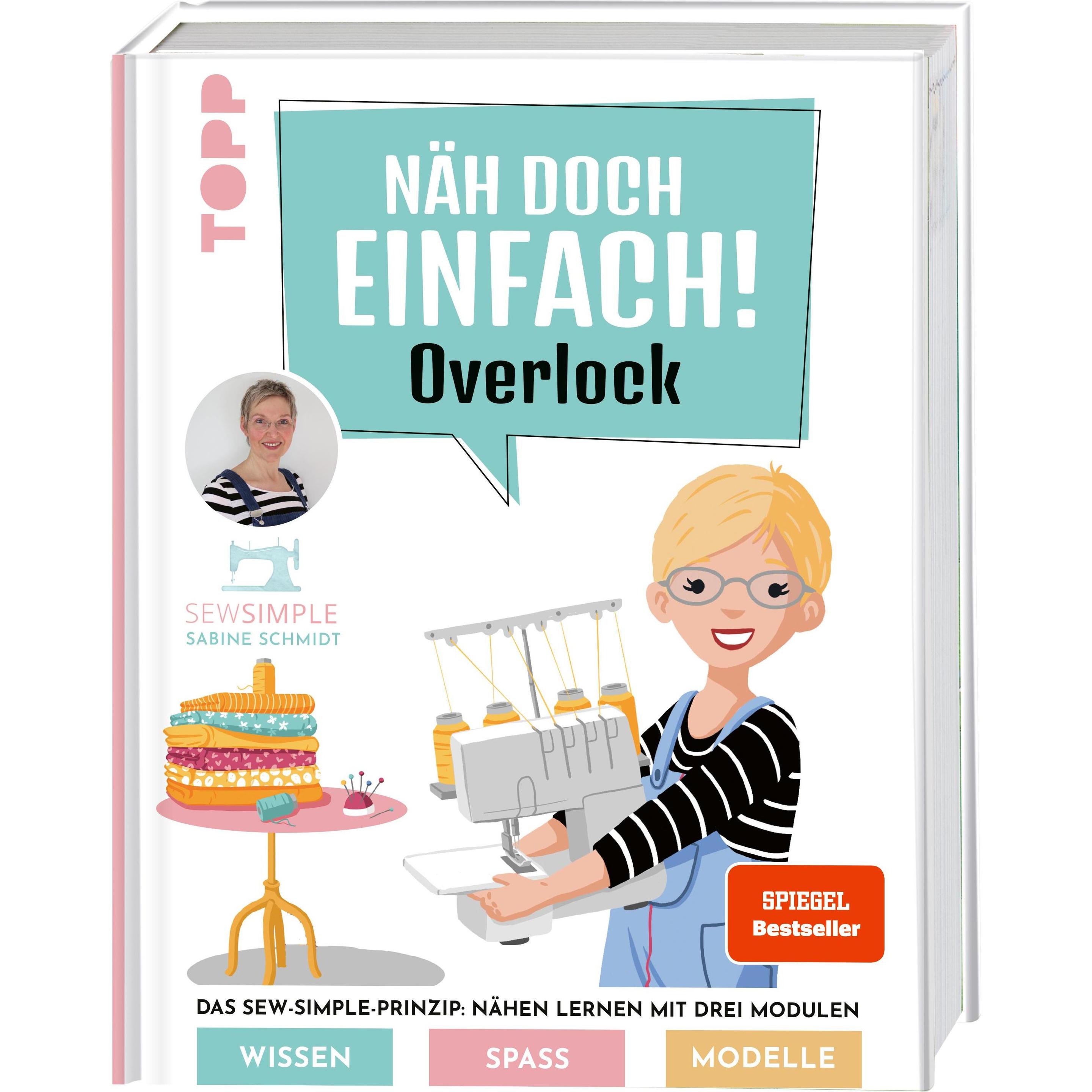Näh doch einfach Overlock, Ratgeber von Sabine Schmidt