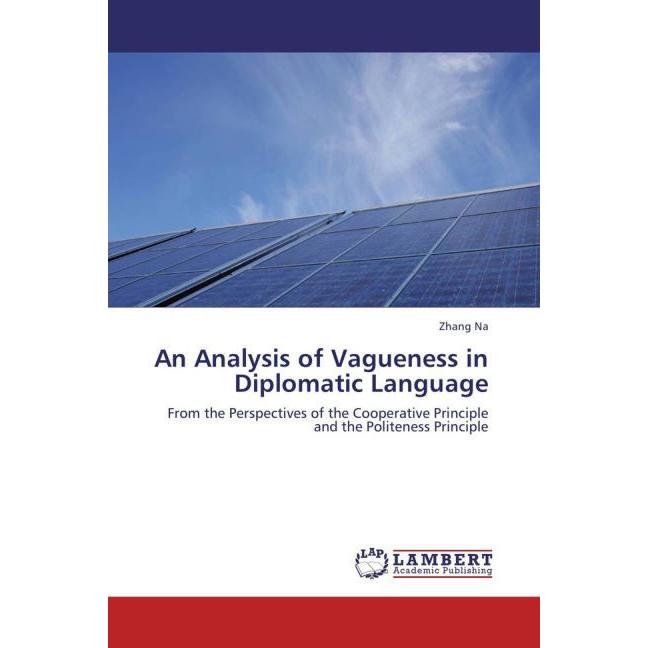 An Analysis of Vagueness in Diplomatic Language, Fachbücher