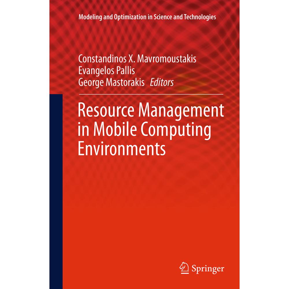 Resource Management in Mobile Computing Environments, Fachbücher von George Mastorakis, Constandinos X. Mavromoustakis, ...