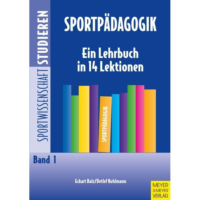 Sportpädagogik, Ratgeber von Eckart Balz, Detlef Kuhlmann